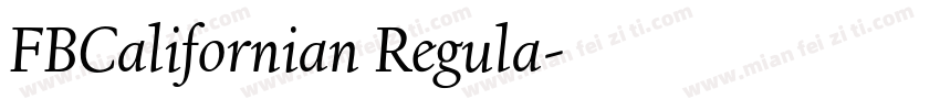 FBCalifornian Regula字体转换